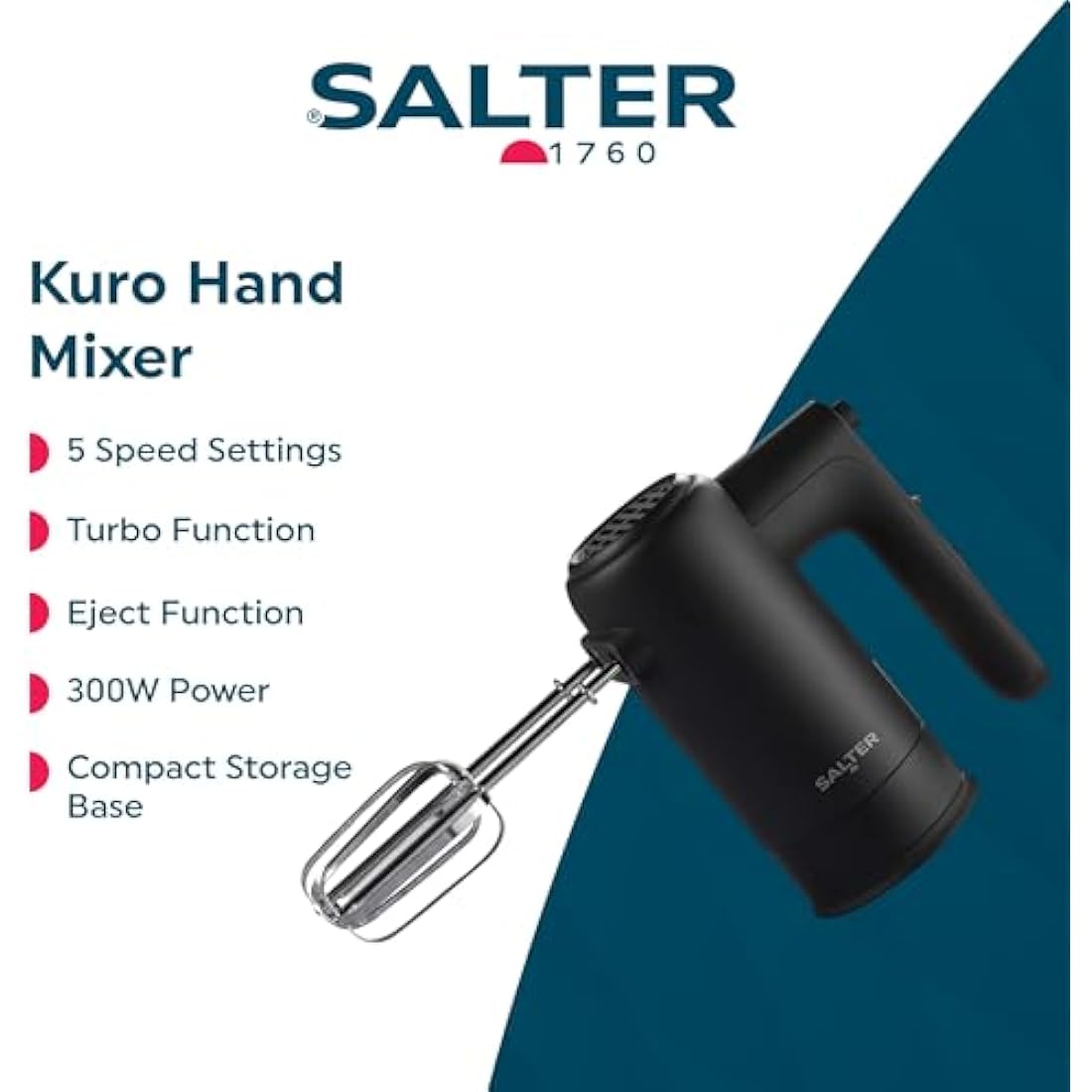 Salter Kuro Hand Mixer – Electric Baking Whisk, Dough Hook and Beater Attachments, 5 Speeds Settings with Turbo Function, Eject Function to Change Attachments, Easy-Store, Compact, Bread/Cakes, 300W