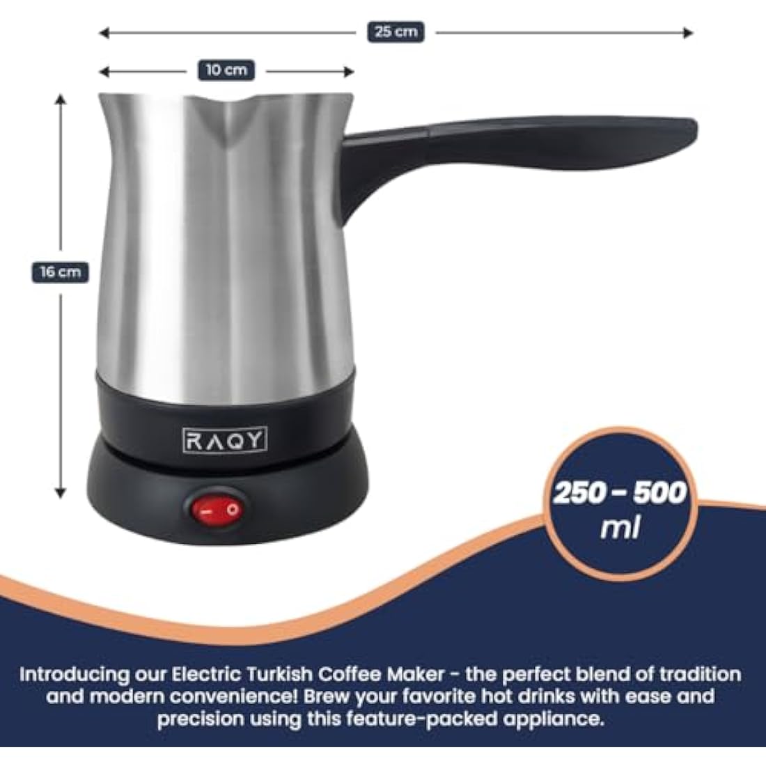 RAQY Electric Coffee Pot, Turkish Greek Coffee Maker, Stainless Steel, Rotational base, Capacity 250ml up to 500 ml, 800 W Power, Coffee, Espresso, Milk, Hot Chocolate, Portable Travel Stainless