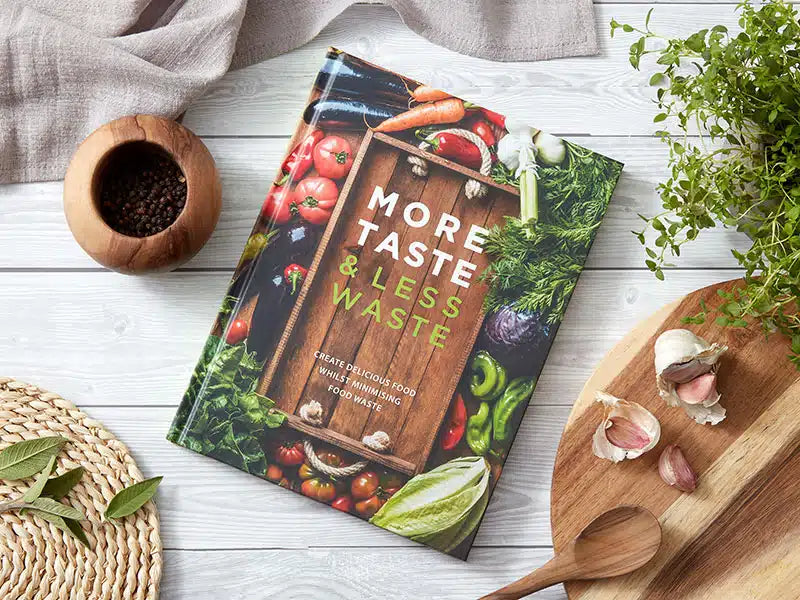 More Taste & Less Waste Cookbook